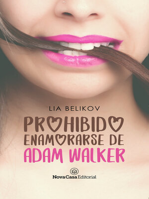 cover image of Prohibido enamorarse de Adam Walker